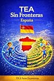 sinartrosi diartrosi  TEA Sin Fronteras — España: Una guía de orientación práctica sobre el Trastorno del Espectro Autista en España (Spanish Edition)