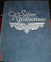 Silver Recollections B000TSBZH0 Book Cover