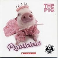 the pig pigalicious 0545327199 Book Cover