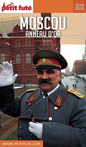 Télécharger MOSCOU - ANNEAU D'OR 2018/2019 Petit Futé (City Guide) PDF