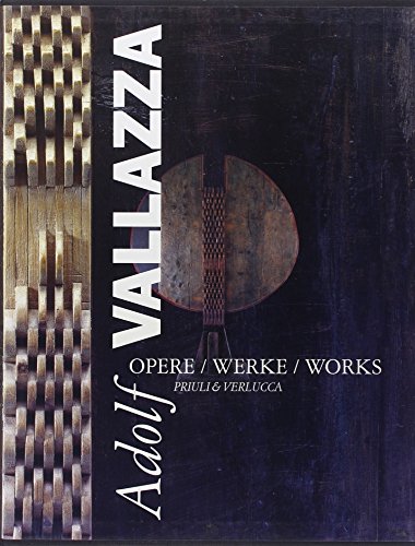  Adolf Vallazza. Opere-Werke-Works. Ediz. multilingue