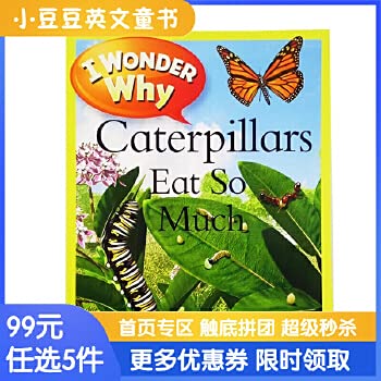 Unknown Binding ?????? I Wonder Why Caterpillars Eat so Much ???????????? Book