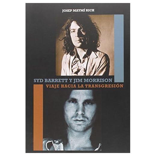 Syd Barrett y Jim Morrison: Viaje hacia la transgresión (MUSICA)