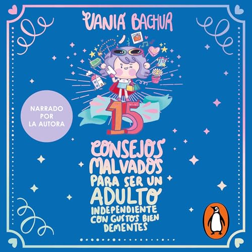 Page de couverture de 15 consejos malvados para ser un adulto independiente con gustos bien dementes