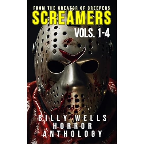 Screamers- Volumes 1-4 Audiolibro Por Billy Wells arte de portada