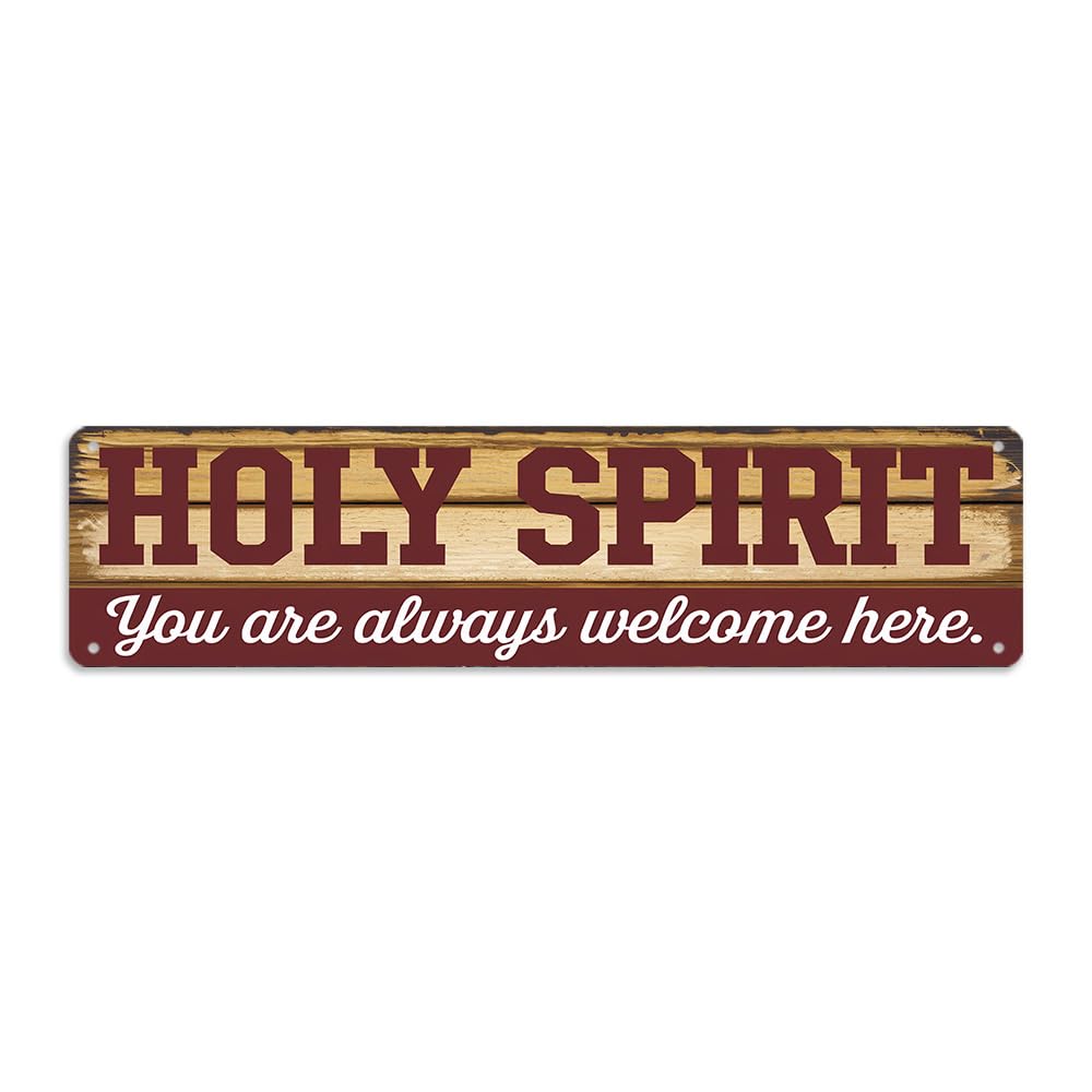 Rustic ''HOLY SPIRIT You are always welcome here'' Decorative Tin Sign, 16x4 Inch, Farmhouse Religious Art Wall Sign For Home, Porch, Patio, Yard, Garage Hanging Decor, Room Decor