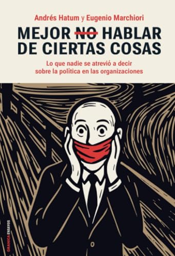 Mejor no Hablar de Ciertas Cosas