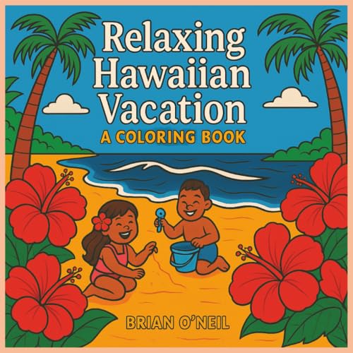 Relaxing Hawaiian Vacation: A Coloring Book