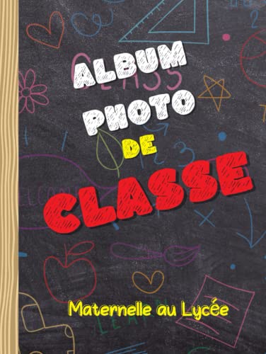 Album photo de classe maternelle au lycée | Couverture rigide | Album photo de classe grand format | Album photo de classe rigide maternelle au lycée: ... primaire | Album photo de classe fille |