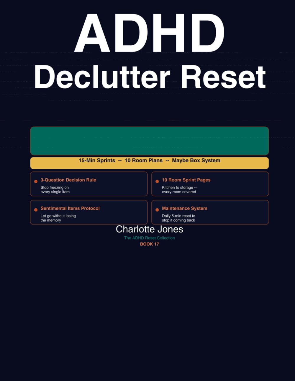 ADHD Declutter Reset Workbook: The Practical Declutter System for Women With ADHD Who Are Overwhelmed by the Stuff and Ready to Start Somewhere (The ADHD Reset Collection Series)
