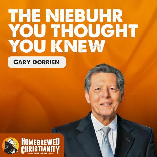 Gary Dorrien on the Niebuhr You Thought You Knew