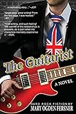 The Guitarist: Hard Rock Fiction (Tools of Tone)