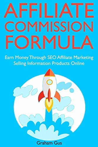 Affiliate Commission Formula: Earn Money Through SEO Affiliate Ma...