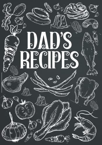 Image of Dads Recipes: Blank Recipe Book To Write in Your Own Recipes for Your Dad | Birthday and Fathers Day Recipe Book