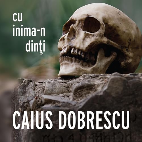 Cu inima-n dinți Titelbild
