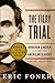 The Fiery Trial: Abraham Lincoln and American Slavery