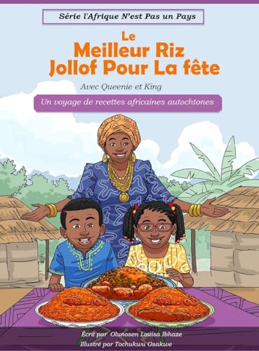 Le Meilleur Riz Jollof Pour La fête: Un voyage de...