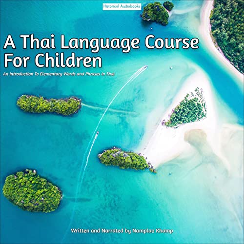 A Thai Language Course for Children by Namplao Khamp episode artwork