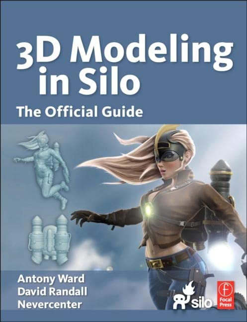 3D Modeling in Silo: The Official Guide