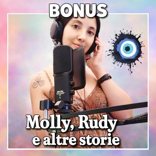 Bonus - Molly, Rudy & Altre Storie 🪶
