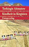  Kindheit in Kirgisien: Autobiografische Erzählung