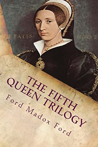 The Fifth Queen Trilogy: Illustrated 1518655947 Book Cover
