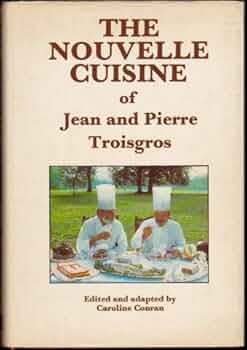 洋書 Jean et Pierre Troisgros Cuisiniers The nouvelle cuisine of Jean & Pierre Troisgros : Jean