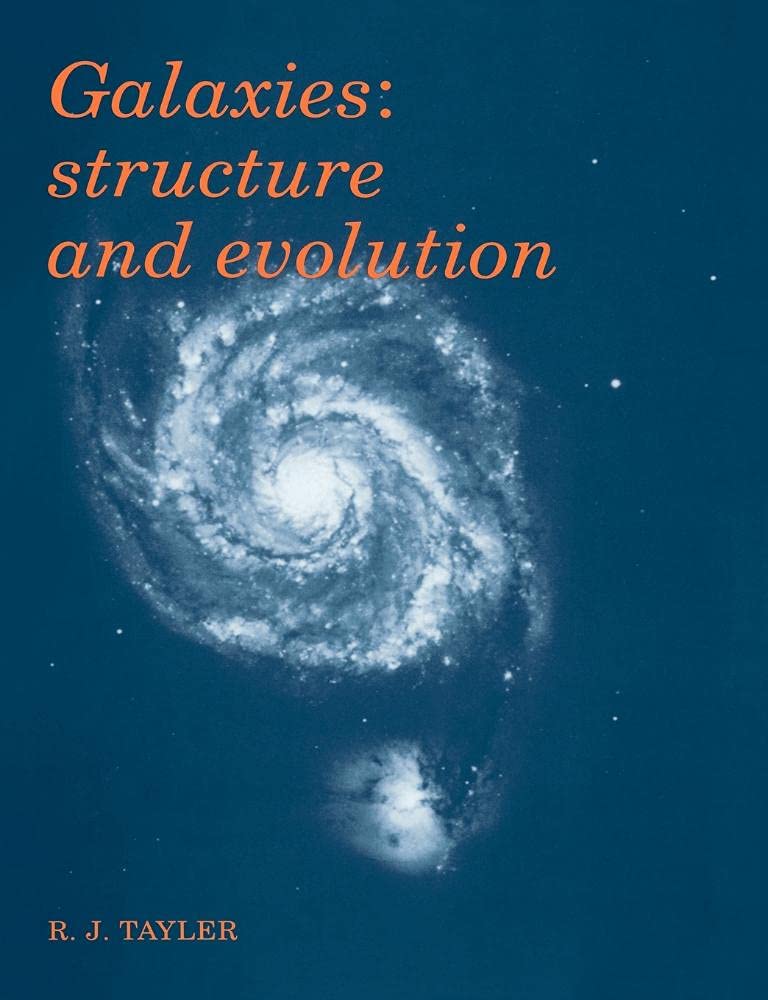 Galaxies: Structure and Evolution, Tayler, J. 9780521367103 Free Shipping<-