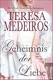 teresa medeiros bücher reihenfolge  Geheimnis der Liebe: Dein bis zum Morgen
