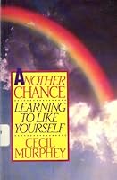 Another Chance: Learning To Like Yourself 0664240933 Book Cover