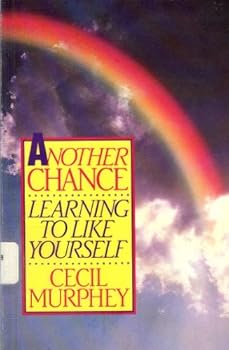 Another Chance: Learning To Like Yourself