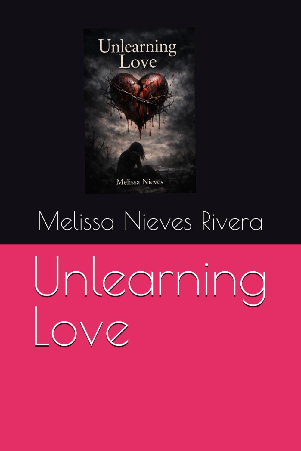 Unlearning Love