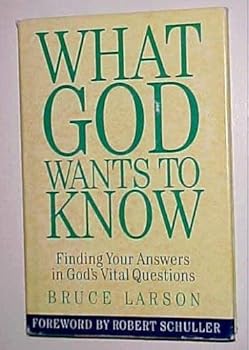 Hardcover What God Wants to Know Book