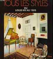 洋書 Tous les styles du louis xiii au 1925 洋書 Tous les