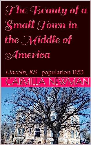 The Beauty of a Small Town in the Middle of America