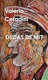 DUDAS DE MI? (Italian Edition)