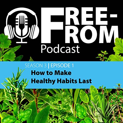 How to Make Healthy Habits Last cover art