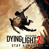  Dying Light 2 Stay Human Calendar 2022-2023: Dying Light 2 Stay Human Calendar 2022 - OFFICIAL Games calendar 2022 18 months- Planner Gifts boys girls ... 17\'\'x11\'\'(Kalendar Calendario Calendrier).