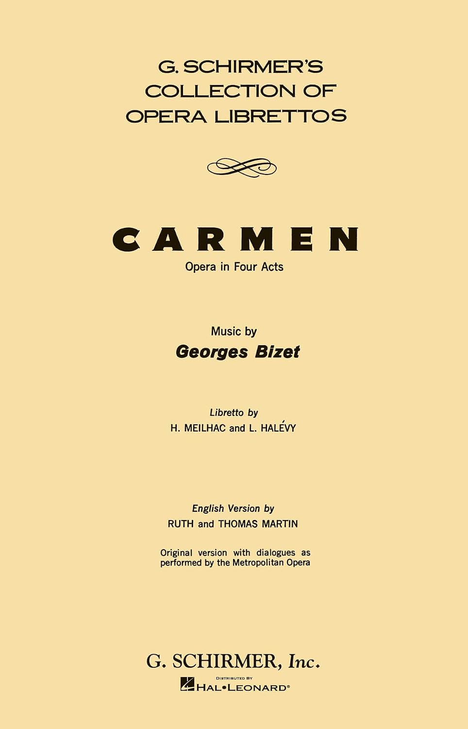 Carmen Libretto (G. Schirmer's Collection of Opera Librettos) Bizet