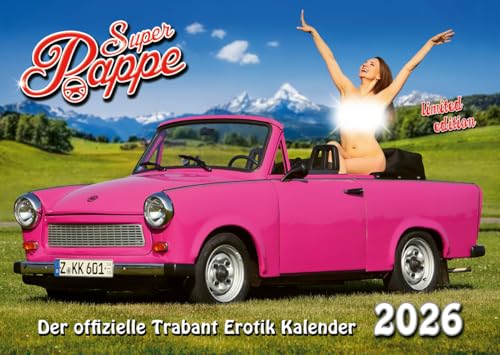 Der neue offizielle Trabant Erotik A3 Kalender Super Pappe 2026 Der neue offizielle Trabant Erotik A3 Kalender Super Pappe 2026