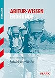  STARK Abitur-Wissen - Erdkunde Entwicklungsländer (STARK-Verlag - Abitur- und Prüfungswissen)