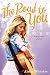 The Road to You (Wildflower)