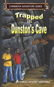 Paperback Trapped in Dunston's Cave: Caribbean Adventure Series Book 3 Book
