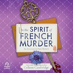 In the Spirit of French Murder Audiobook By Colleen Cambridge cover art