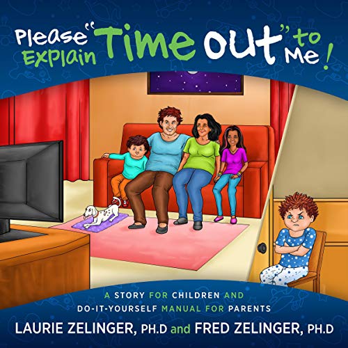 Please Explain Time Out to Me by Laurie Zelinger, Fred Zelinger episode artwork