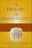 A History of Mathematics (English Edition)
