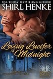 Loving Lucifer at Midnight (House of Dreams Trilogy Book 2)