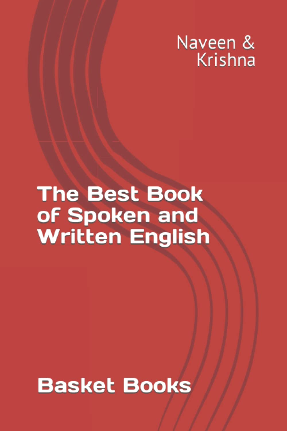 Independently published The Best Book of Spoken and Written English