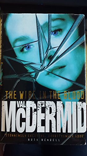 Wire in the Blood Hardcover Val McDermid 0261672819 Book Cover