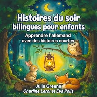 Couverture de Histoires du soir bilingues pour enfants: Apprendre l'allemand avec des histoires courtes (French Edition)